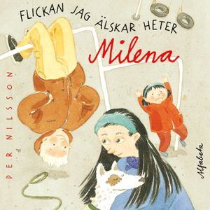 Flickan jag älskar heter Milena