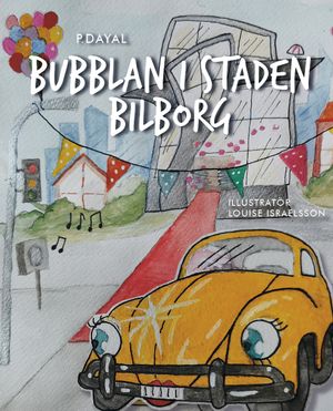 Bubblan i Staden Bilborg | 1:a upplagan