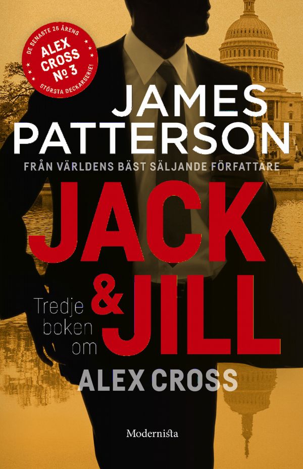 Jack & Jill: Tredje boken om Alex Cross | 1:a upplagan