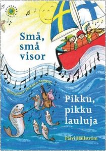 Små, små visor / Pikku, pikku lauluja