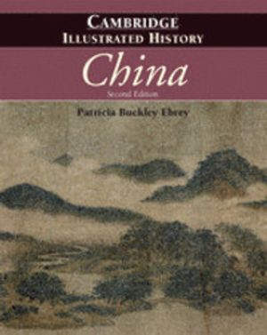 Cambridge Illustrated History of China |  2:e upplagan