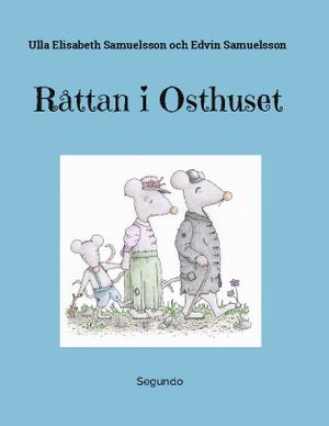 Råttan i Osthuset | 1:a upplagan