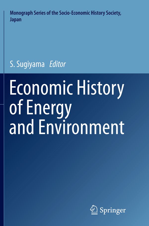 Economic History of Energy and Environment | 1:a upplagan