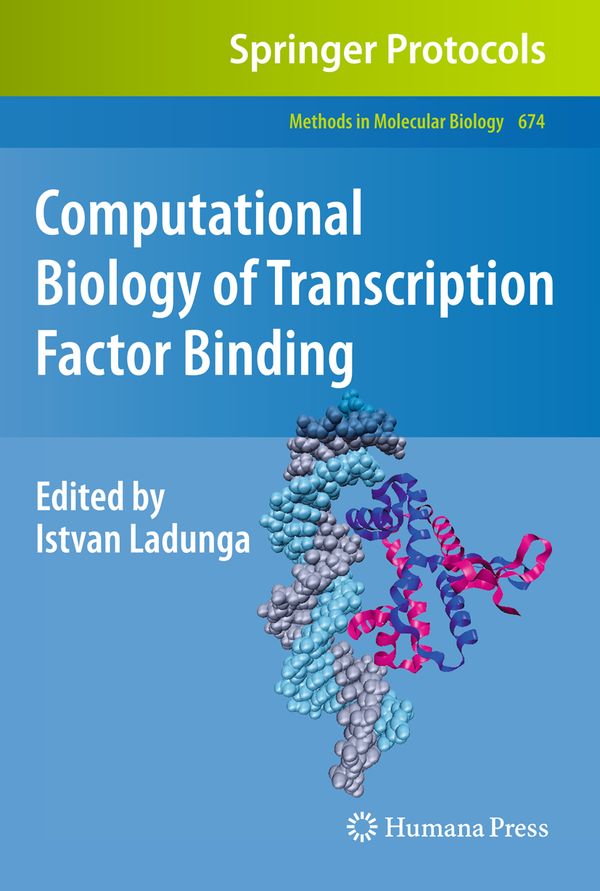 Computational Biology of Transcription Factor Binding | 1:a upplagan