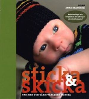 Sticka & skicka | 1:a upplagan