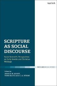 Scripture as social discourse - social-scientific perspectives on early jew | 0:e upplagan