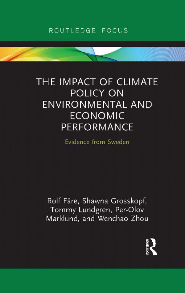 The Impact of Climate Policy on Environmental and Economic Performance | 1:a upplagan