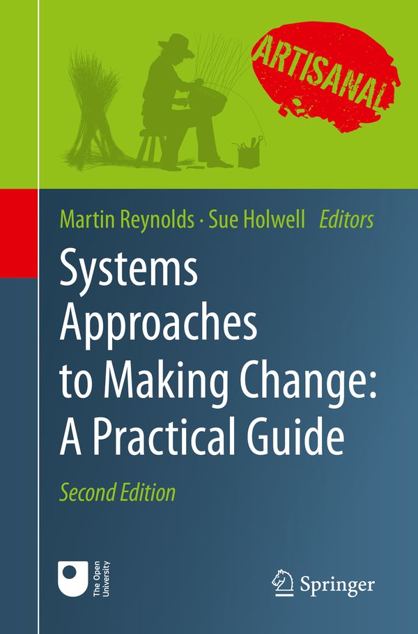 Systems Approaches to Making Change: A Practical Guide | 2:a upplagan