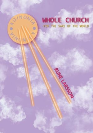 Whole Church : for the sake of the world | 1:a upplagan