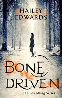 Bone Driven | 0:e upplagan