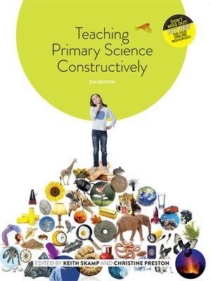 Teaching Primary Science Constructively | 5:e upplagan