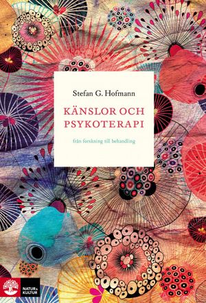 Känslor och psykoterapi : Från forskning till behandling | 1:a upplagan