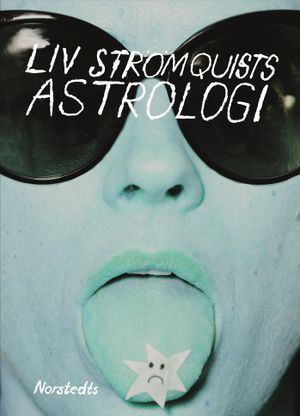 Liv Strömquists astrologi | 1:a upplagan