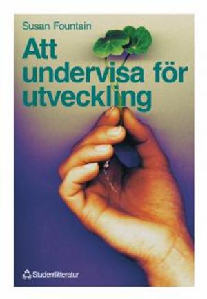 Att undervisa för utveckling | 1:a upplagan