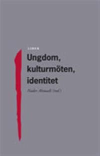 Ungdom, kulturmöten, identitet | 2:a upplagan