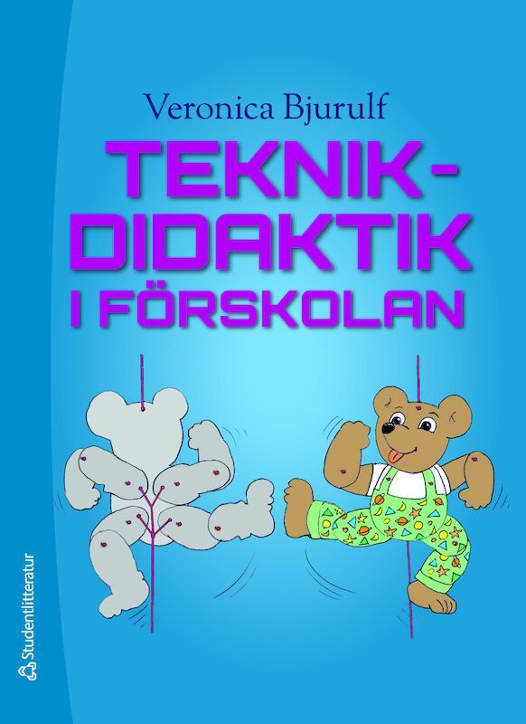 Teknikdidaktik i förskolan | 2:a upplagan