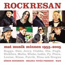 Rockresan : mat, musik, minnen 1955-2005