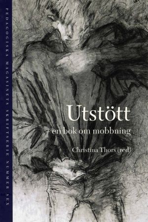 Utstött : en bok om mobbing | 1:a upplagan