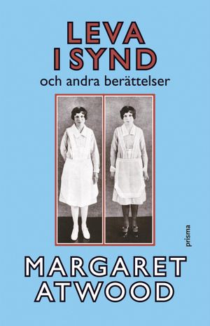 Leva i synd : och andra berättelser | 1:a upplagan