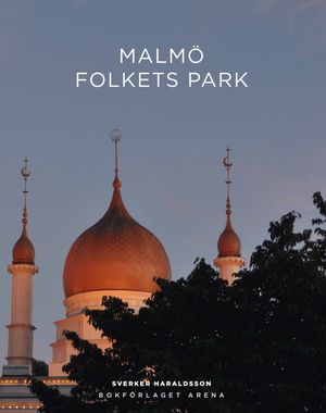 Malmö Folkets park | 1:a upplagan