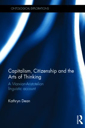 Capitalism, Citizenship and the Arts of Thinking | 1:a upplagan
