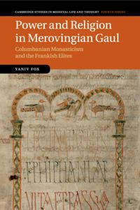 Power and Religion in Merovingian Gaul | 0:e upplagan