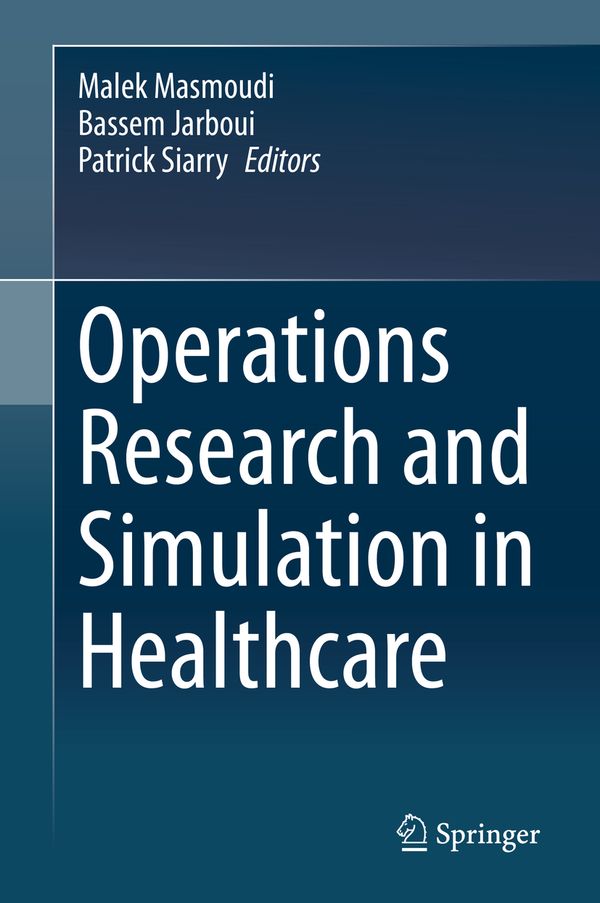 Operations Research and Simulation in Healthcare | 1:a upplagan