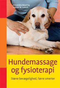 Hundemassage og fysioterapi | 1:a upplagan