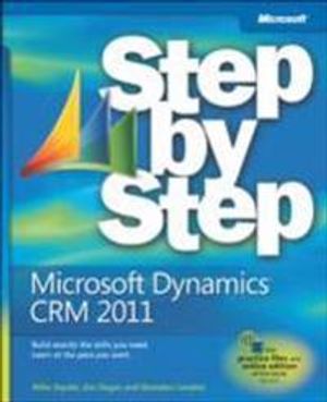 Microsoft Dynamics CRM 5.0 Step by Step | 1:a upplagan