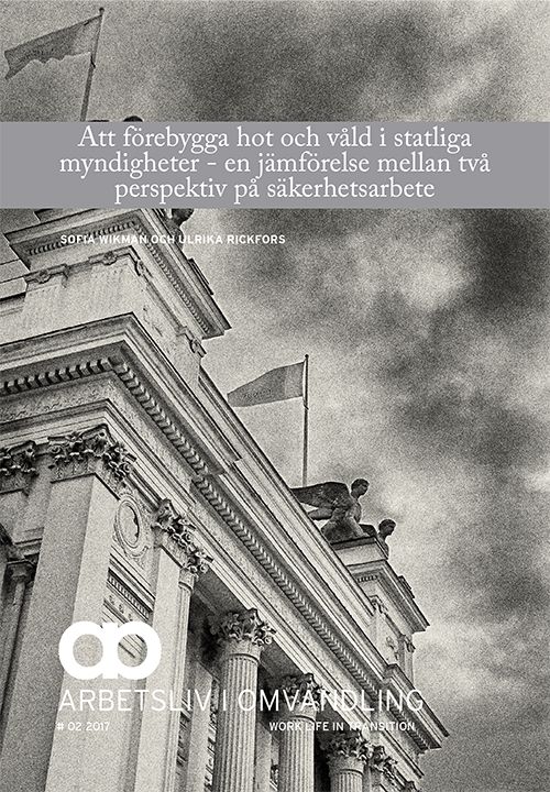 Att förebygga hot och våld i statliga myndigheter - en jämförelse mellan två perspektiv på säkerhetsarbete | 0:e upplagan