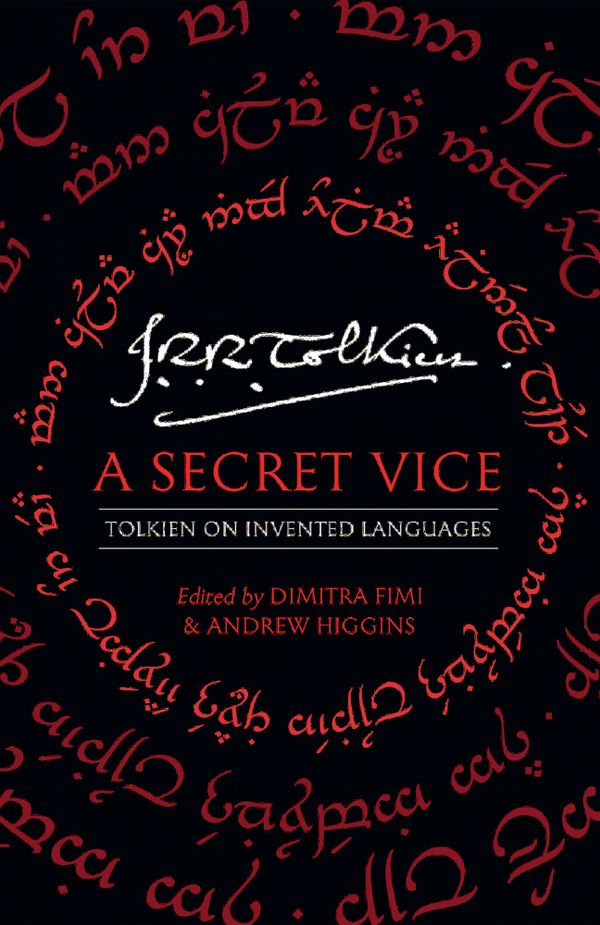 A Secret Vice : Tolkien on Invented Languages | 0:e upplagan