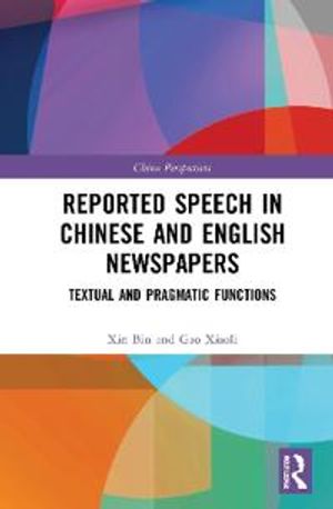 Reported Speech in Chinese and English Newspapers | 1:a upplagan