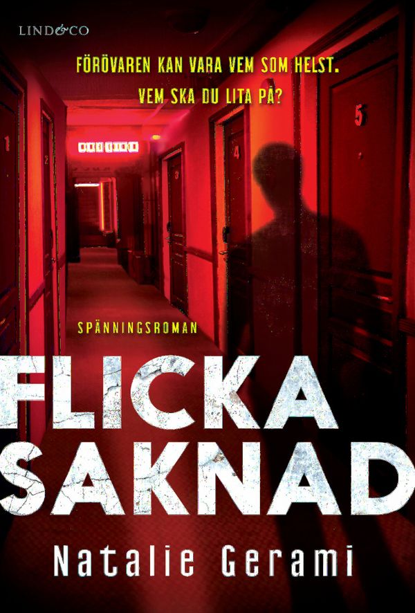 Flicka saknad | 0:e upplagan
