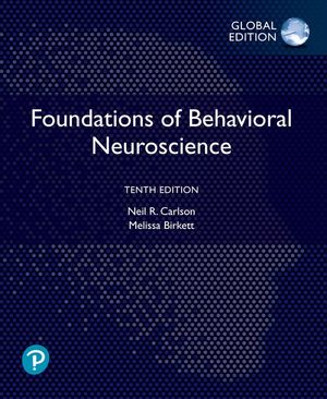 Foundations of Behavioral Neuroscience, Global Edition | 10:e upplagan