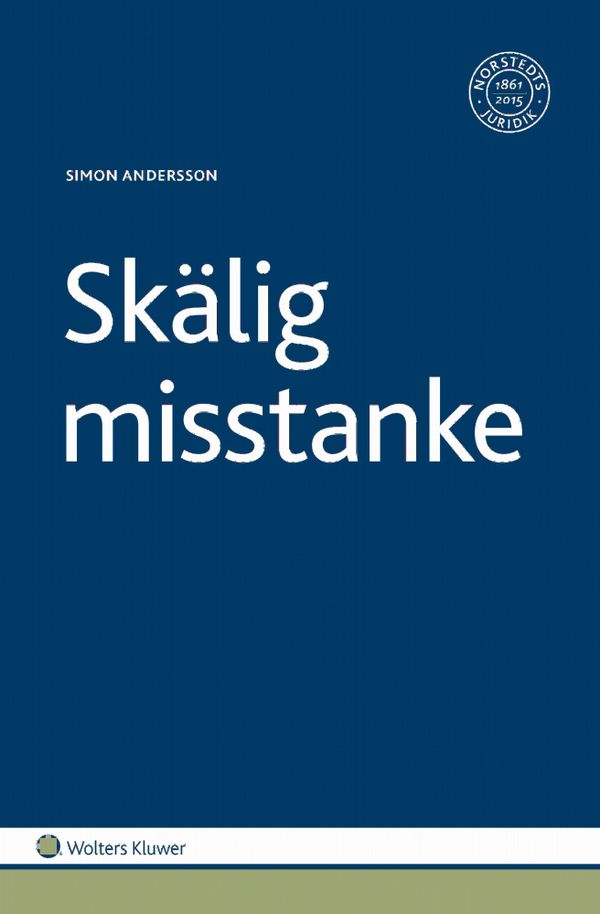Skälig misstanke (avhandling) | 1:a upplagan