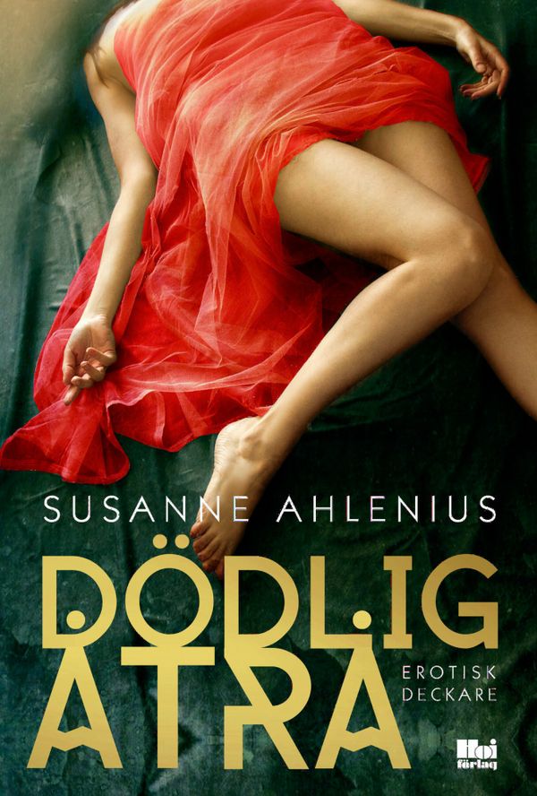 Dödlig åtrå | 1:a upplagan