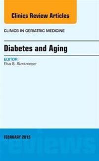 Diabetes and aging, an issue of clinics in geriatric medicine | 0:e upplagan