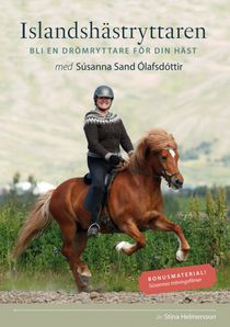 Islandshästryttaren Bli en drömryttare för din häst med Súsanna Sand Ólafsdóttir