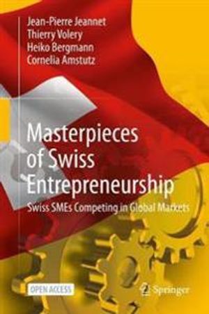 Masterpieces of Swiss Entrepreneurship | 1:a upplagan