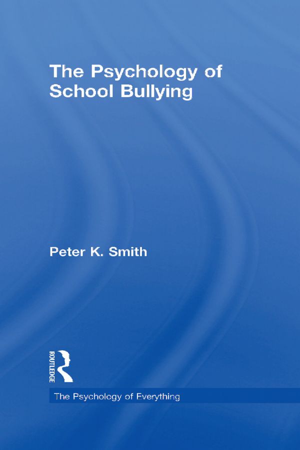 The Psychology of School Bullying | 1:a upplagan