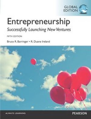 Entrepreneurship Global Edition : Successfully launching new ventures | 5:e upplagan