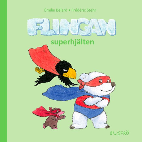 Flingan superhjälten | 1:a upplagan