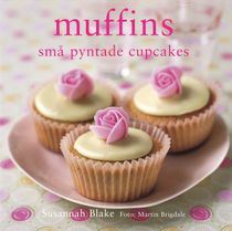 Muffins : små pyntade cupcakes