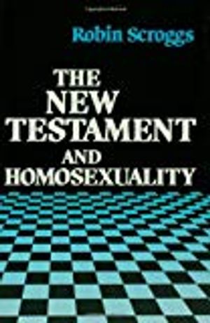 The New Testament and Homosexuality