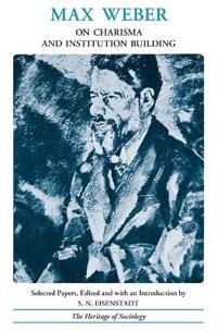 On Charisma and Institution Building | 0:e upplagan