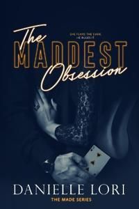 The Maddest Obsession | 0:e upplagan