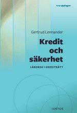 Kredit och s&auml;kerhet: l&auml;robok i kreditr&auml;tt