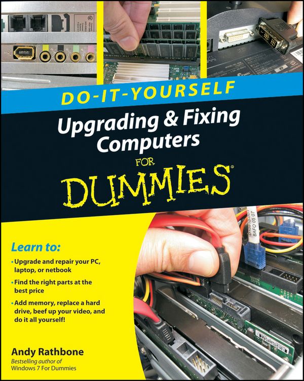 Upgrading & Fixing Computers Do-it-Yourself For Dummies | 1:a upplagan