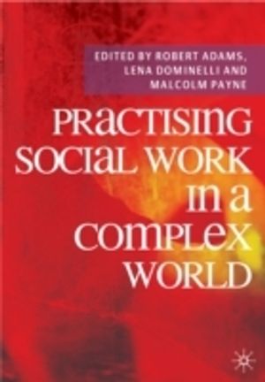 Practising social work in a complex world |  2:e upplagan