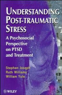 Understanding post-traumatic stress - a psychosocial perspective on ptsd an | 0:e upplagan